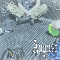 what i felt in august