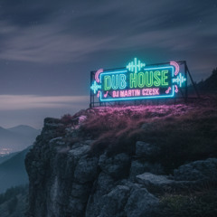 Dub House