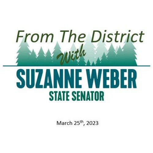 March 25th 2023 with State Senator Suzanne Weber