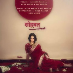 Sohbat - Hassaan Malik | Azan Ahmad | Ali Arshad