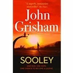Read* PDF Sooley: The Gripping Bestseller from John Grisham