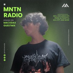 MNTN Radio #039 | MaCodax Guestmix