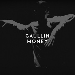 Gaullin - MONEY