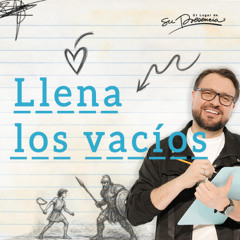 Llena los vacíos - Henry Pabón