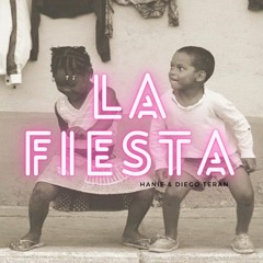 Diego Teran, Hanie - La Fiesta (Original Mix)