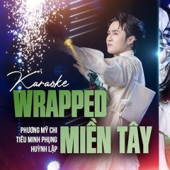 WRAPPED Miền tây