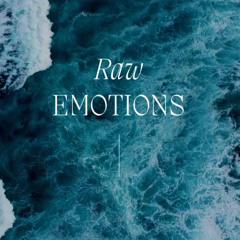 Raw Emotions - Ambient