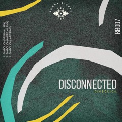PREMIERE #1302 | Disconnected - Diabolica (Andre VII Remix) [Rumba Bisnes] 2020