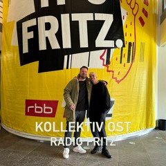 Kollektiv Ost @ Radio Fritz 2024