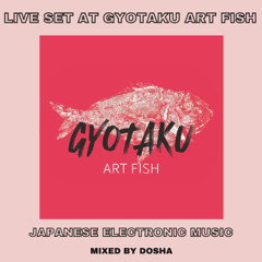 Out Of Mind Vol.16 (Live at Gyotaku Art Fish)
