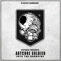 Eyetaxia - Artcore Soldier