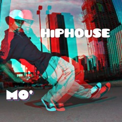 HiP HOuSE 🎵