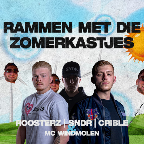 Roosterz Presents: RAMMEN MET DIE ZOMERKASTJES VOL.1 - Roosterz Vs Sndr Vs Crible