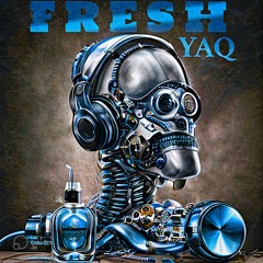 Yaq - Fresh
