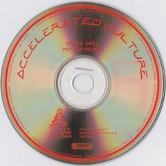 Accelerated Culture 8 Bonus CD: Nicky Blackmarket (9 August 1997)
