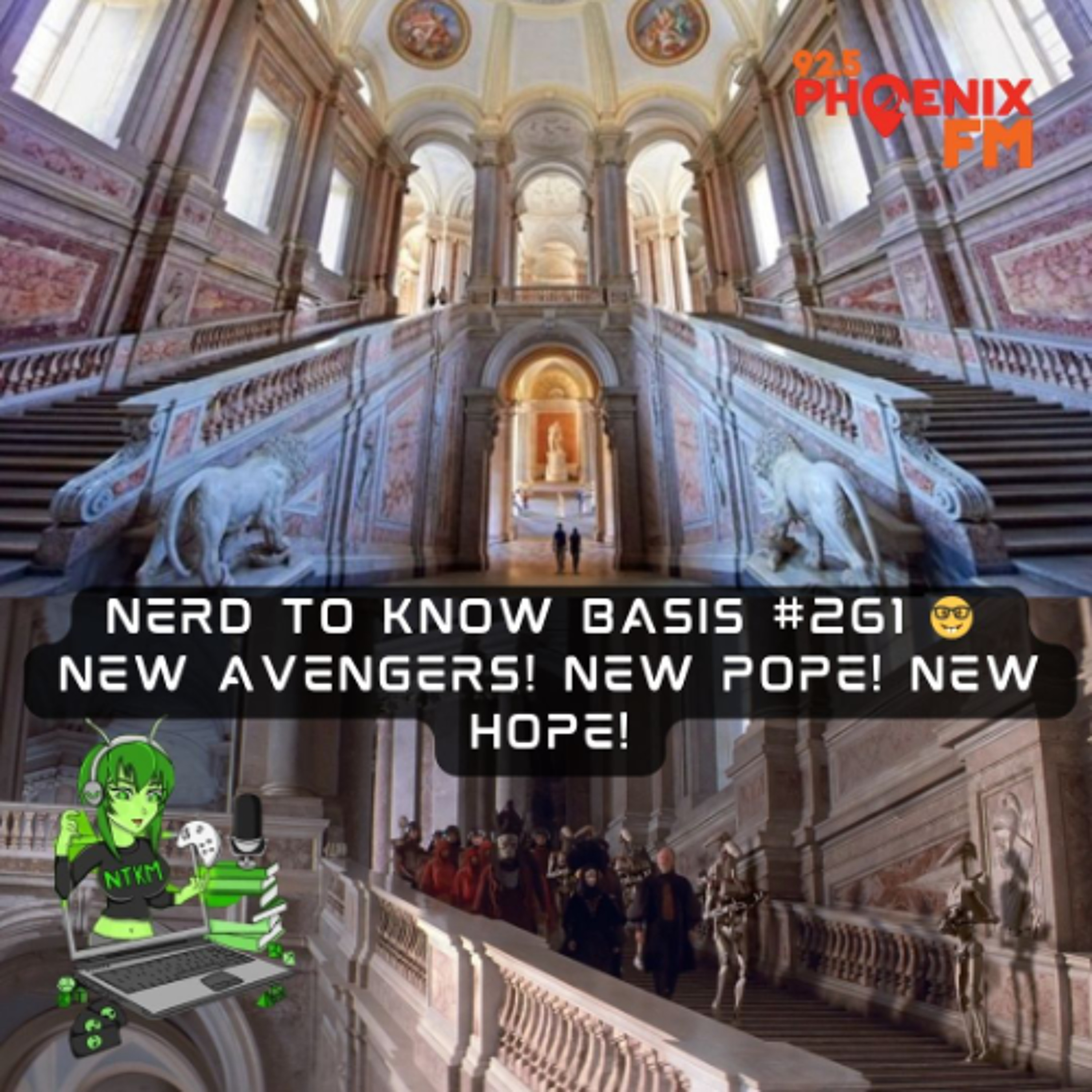 Nerd To Know Basis #261 🤓: New Avengers! New Pope! New Hope! episode artwork