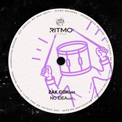 No Idea - Don Toliver (Zak Cox (UK) EDIT) ( Free Download )(VOCAL FILTERED FOR SOUNDCLOUD)