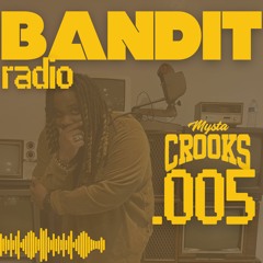 BANDIT RADIO .005 - OutSide