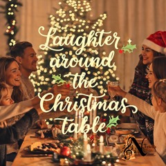 Laughter Around The Christmas Table