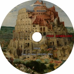 Tower Of Babel (Original Mix) Nahuel Schmidt