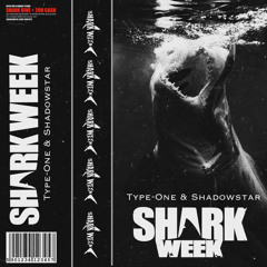 SHARK WEEK (PROD SHADOWSTAR)