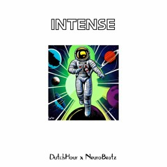 Dutch Hour - Intense (NeuroBeatz Remix)