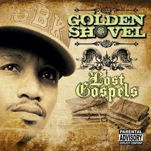lost gospels - Golden Shovel