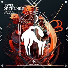 Chris Goa, George Curmi Puse' - Jewel Of The Nile (Emerald Mix) [Cafe De Anatolia]
