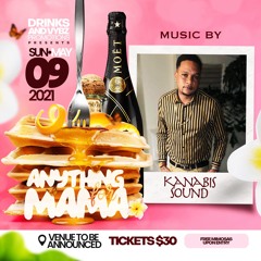 PROMO MIX-/MOTHERS DAY BRUNCH-ANYTHING 4 MAMA