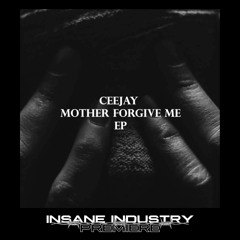 𝐏𝐑𝐄𝐌𝐈𝐄𝐑𝐄 | CEEJAY - Mother Forgive Me [OBSESSION]