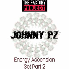 Energy Ascension Live set at The Factory Project (Part 2)