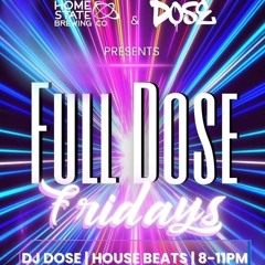 Dose 3rd Hour Live From Home State Brewery