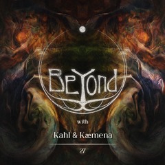 BeYond with Kahl & Kæmena | 27