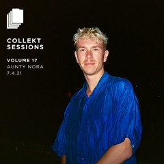 Collekt Sessions: AUNTY NORA | Volume 17