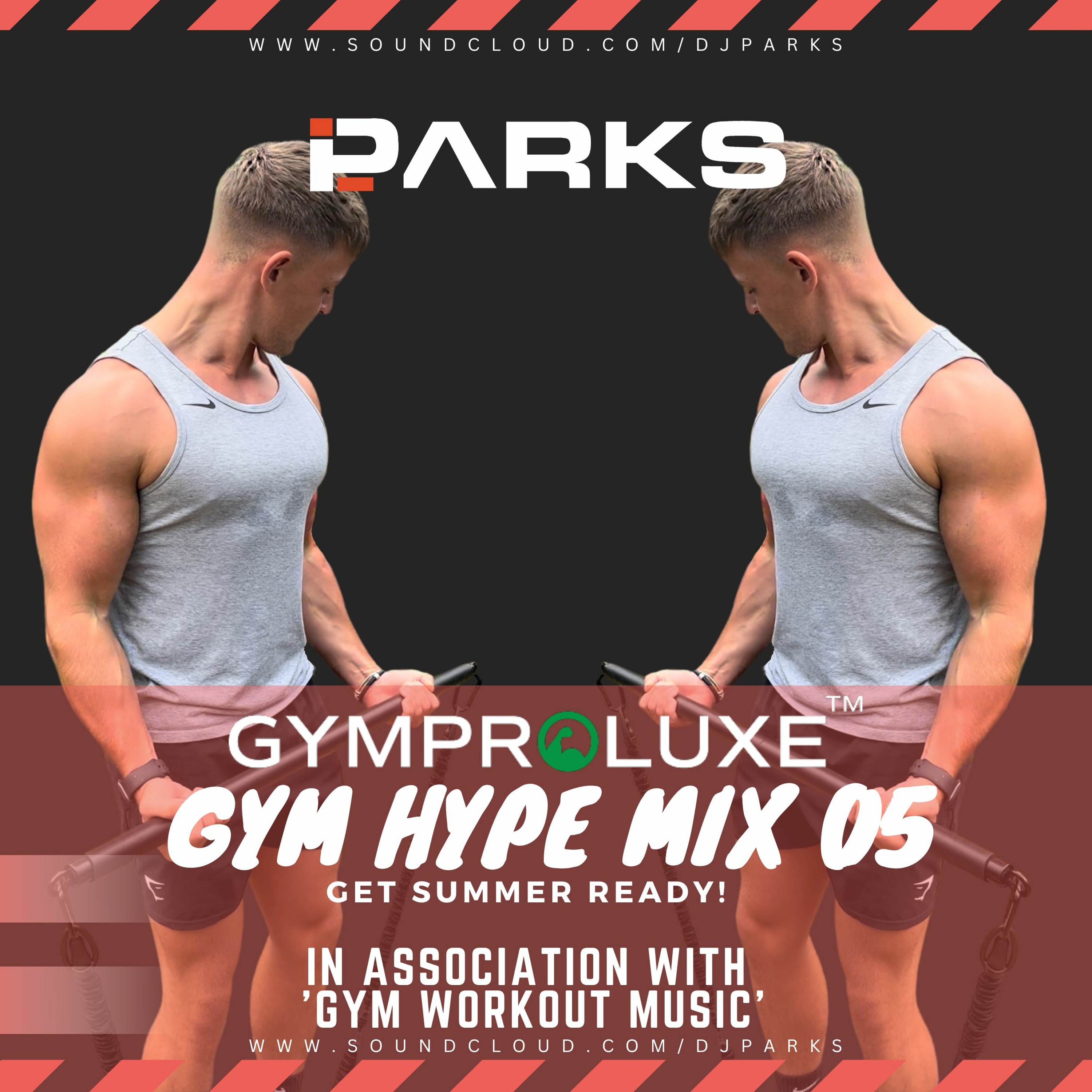 GYMPROLUXE WORKOUT MIX | GYM HYPE 05 | INSTAGRAM @ITSDJPARKS episode artwork