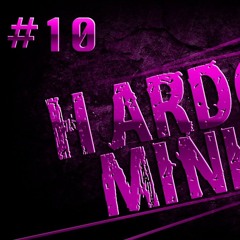 Hardcore Minimix #10 | Mainstream