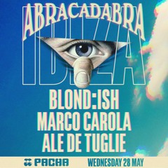 Ale De Tuglie x Abracadabra @ Pacha Ibiza - 28.05.25