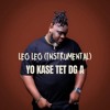 LEO Instrumental (Yo kase tet DG a)