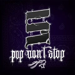 Powl x Xfive - POP DON'T STOP #2