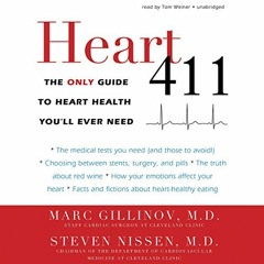[GET] [EPUB KINDLE PDF EBOOK] Heart 411: The Only Guide to Heart Health You'll Ever N