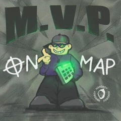 M.V.P. ON MAP (EP, 2023) [ALBUM SAMPLER]