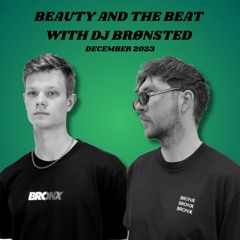 Beauty And The Beat Dec/23 - Kiss FM - with DJ Brønsted