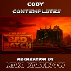 Cody Contemplates | The Bad Batch Recreation