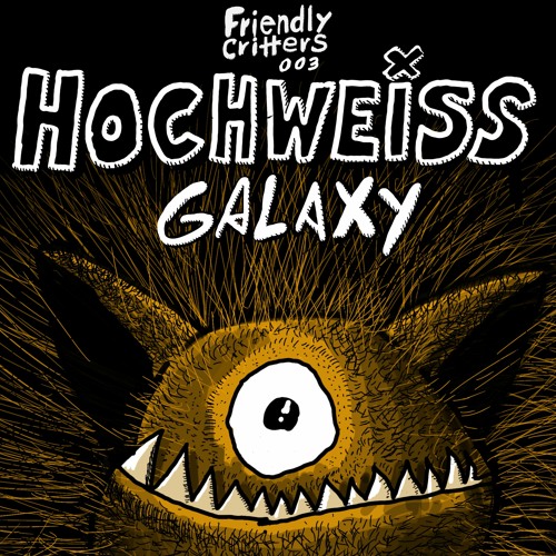 FC003 HOCHWEISS - GALAXY (Original Mix) Snippet