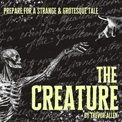The Creature Podcast Teaser Trailer