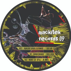 MackiTek Records 09 - B2 - Billx - Engrenage