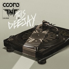 Coone & TNT - This Deejay