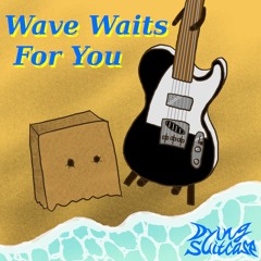 【3rd EP】Wave Waits For You【XFD】