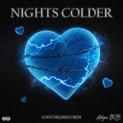 Adryan TNB - Nights Colder Feat. (DFL Checo & Saphyre Marie)