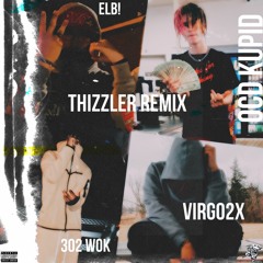 OTO & 302 Wok & OCD Kupid & ELB! & Virgo2x - Thizzler Cypher Remix
